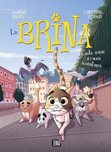LA BRINA 02 CADA AMIC ES UNA AVENTURA | 9788410302983 | GIORGIO SALATI
