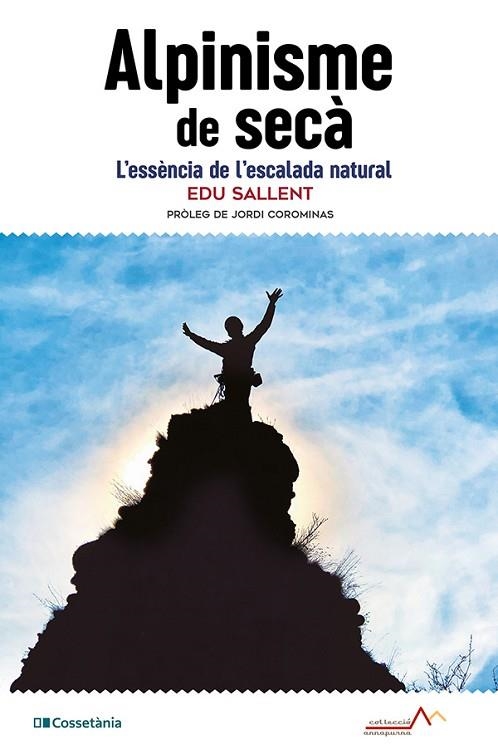 ALPINISME DE SECA | 9788413565194 | EDUARD SALLENT I VILANOVA