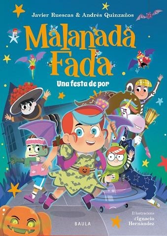 MALANADA FADA 03 UNA FESTA DE POR | 9788447954735 | JAVIER RUESCAS SANCHEZ & ANDRES QUINZAÑOS GUTIERREZ