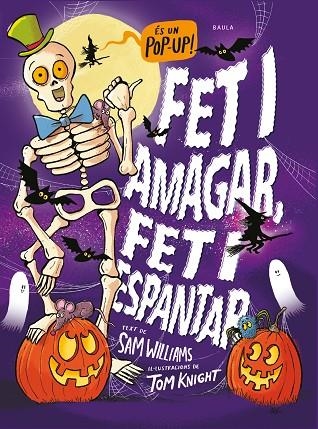 FET I AMAGAR FET I ESPANTAR | 9788447953103 | SAM WILLIAMS