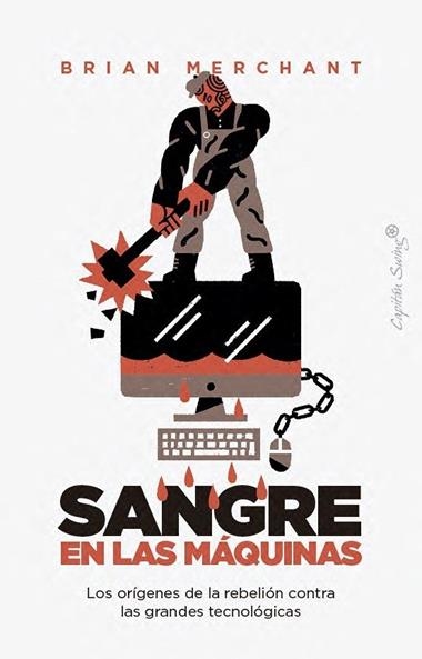 Sangre en las maquinas | 9791399039238 | BRIAN MERCHANT