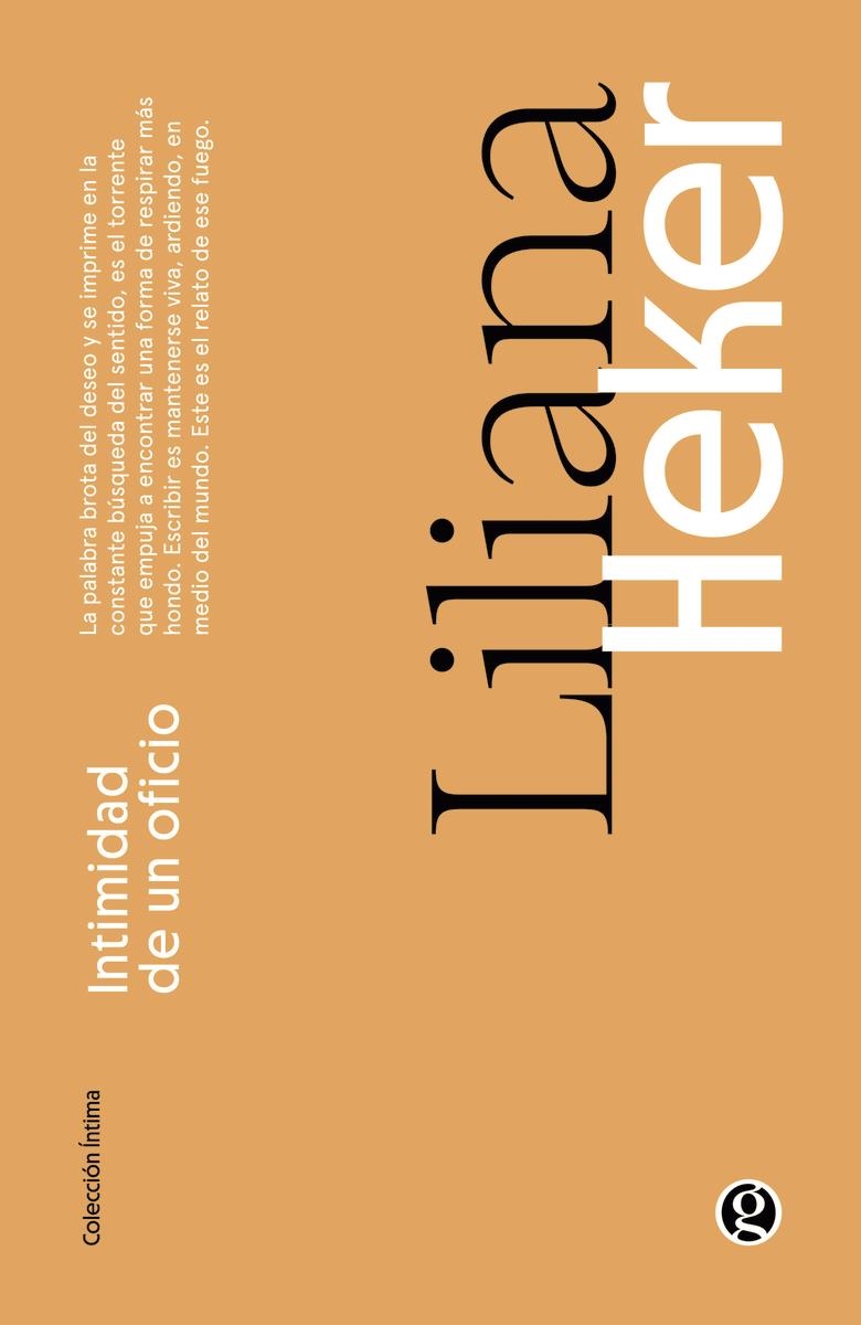 INTIMIDAD DE UN OFICIO | 9788419990624 | LILIANA HEKER