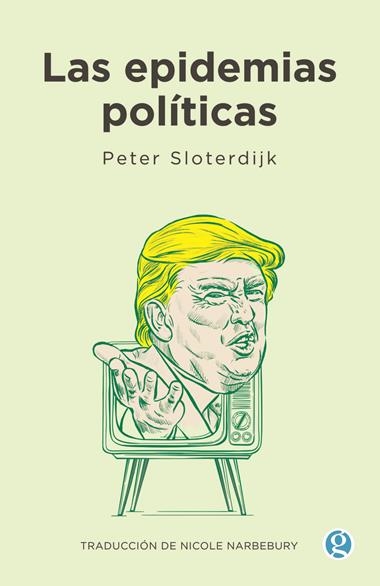 LAS EPIDEMIAS POLiTICAS | 9788419990945 | PETER SLOTERDIJK