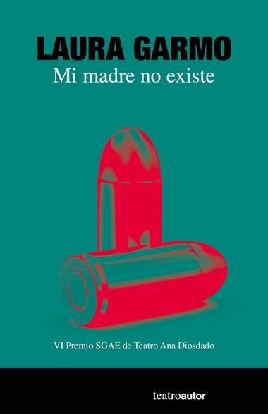 Mi madre no existe | 9788480489638 | LAURA GARMO