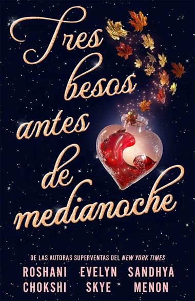 Tres besos antes de medianoche | 9791387711177 | ROSHANI CHOKSHI