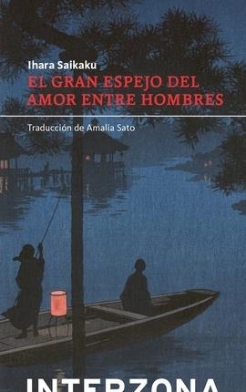 El gran espejo de amor entre hombres | 9789877900620 | IHARA SAIKAKU