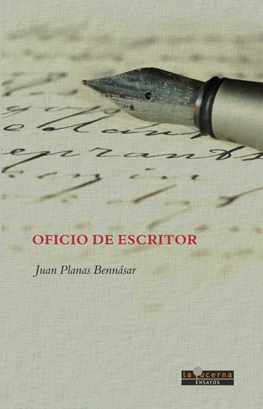 OFICIO DE ESCRITOR | 9788412403664 | JUAN PLANAS BENNASAR