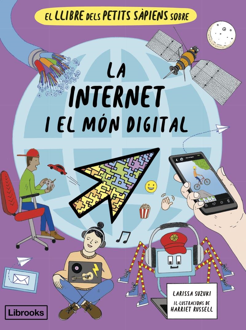 LLIBRE DELS PETITS SAPIENS SOBRE INTERNET I EL MON DIGITAL | 9788412981469 | LARISSA SUZUKI