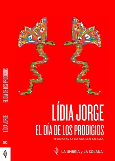 El dia de los prodigios | 9788412841152 | LIDIA JORGE