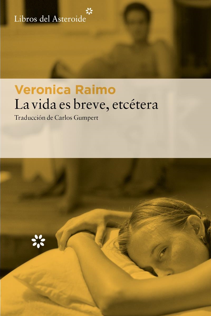 La vida es breve etcetera | 9788410178540 | VERONICA RAIMO