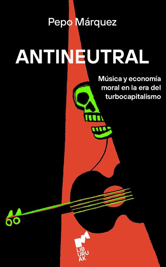 ANTINEUTRAL | 9788419234858 | PEPO MARQUEZ