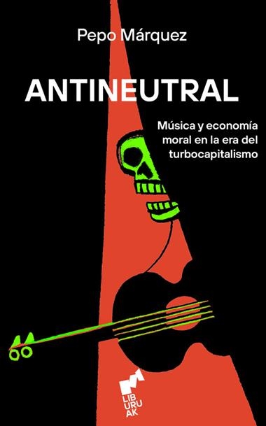 ANTINEUTRAL | 9788419234858 | PEPO MARQUEZ