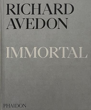 Richard Avedon Inmortal | 9781837290352 | RICHARD AVEDON & ADAM GOPNIK & PAUL ROTH