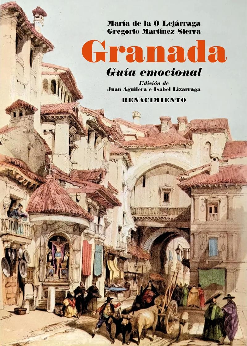Granada Guia emocional | 9791387939182 | MARIA DE LA O LEJARRAGA & GREGORIO MARTINEZ SIERRA