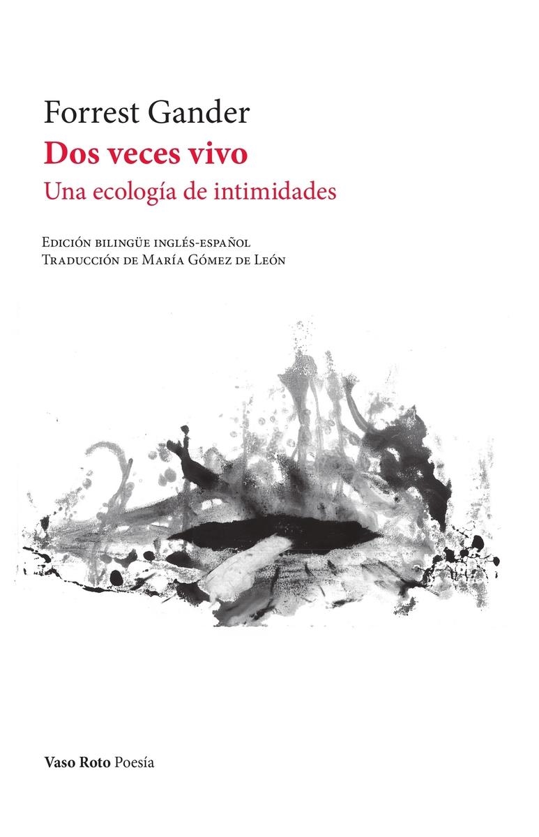 Dos veces vivo | 9791387604202 | FORREST GANDER