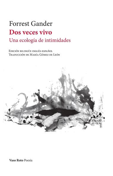 Dos veces vivo | 9791387604202 | FORREST GANDER