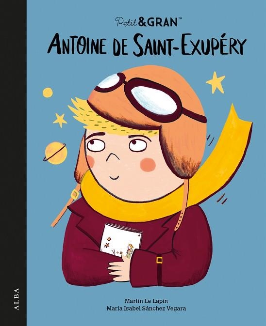 Petit i Gran Antoine de Saint Exupery | 9788411781985 | Maria Isabel Sanchez Vegara