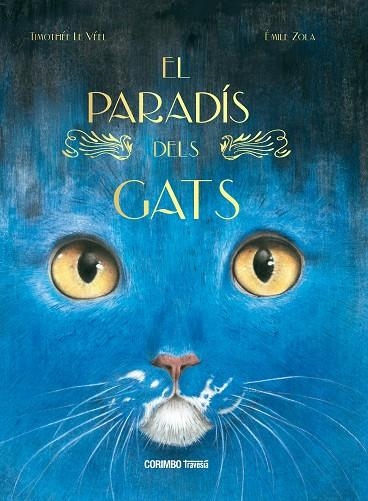 El Paradis dels gats | 9791399071924 | Timothee Le Veel & Emile Zola