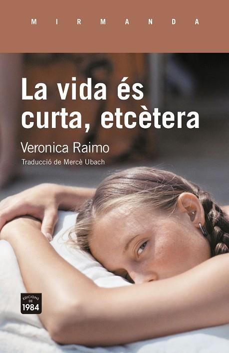 La Vida es curta etcetera | 9791387757182 | Veronica Raimo