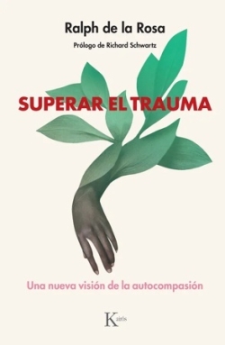 Superar el trauma | 9788411213943 | Ralph De la Rosa