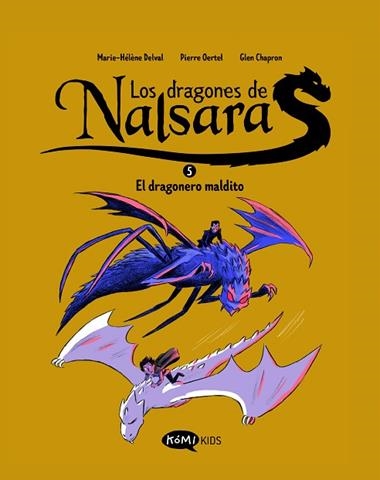 Los Dragones de Nalsara 05 | 9791387744052 | Marie-Helene Delval  & Pierre Oertel