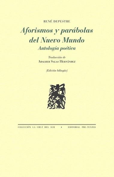 Aforismos y parabolas del nuevo mundo | 9788410309296 | Rene Depestre