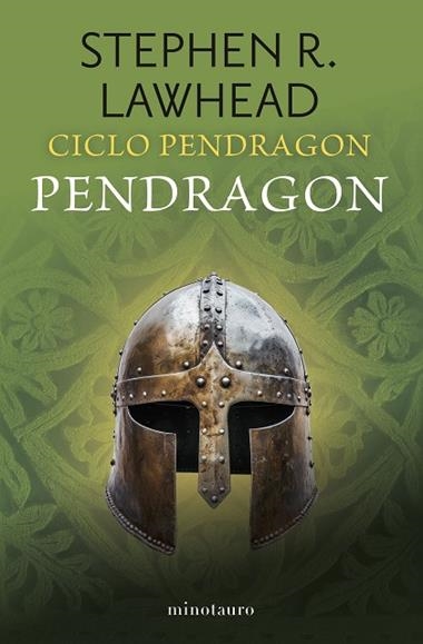 Ciclo Pendragon 04 Pendragon | 9788445018989 | Stephen R. Lawhead