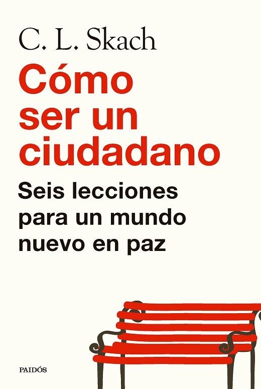 Como ser un ciudadano | 9788449344497 | C. L. Skach