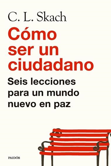 Como ser un ciudadano | 9788449344497 | C. L. Skach