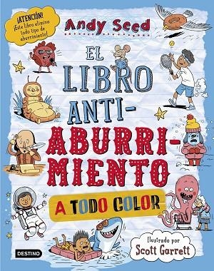 El libro antiaburrimiento A todo color | 9788408299219 | Andy Seed