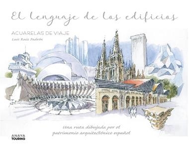 EL LENGUAJE DE LOS EDIFICIOS | 9788491586722 | LUIS RUIZ PADRON