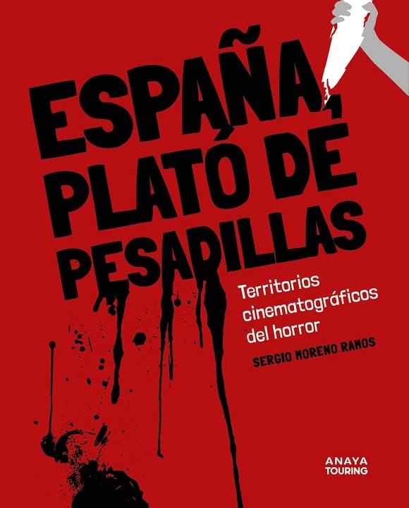 ESPAÑA PLATO DE PESADILLAS | 9788491589938 | SERGIO MORENO RAMOS