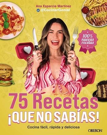 75 RECETAS QUE NO SABIAS | 9788441552463 | ANA ESPARCIA MARTINEZ @COCINARGENIAL