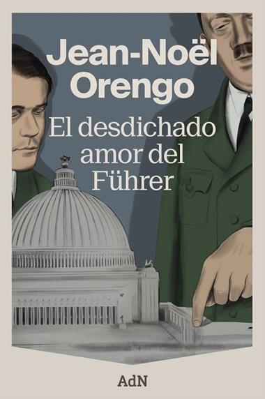EL DESDICHADO AMOR DEL FUHRER | 9791387596170 | JEAN NOEL ORENGO