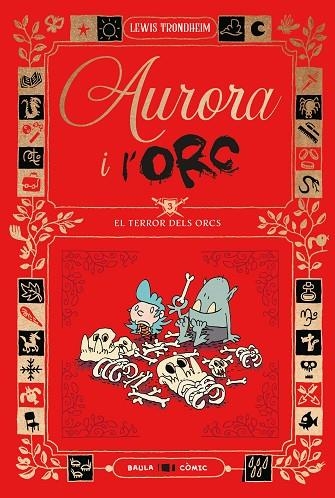 AURORA I L'ORC 03 EL TERROR DELS ORCS | 9788447953035 | LEWIS TRONDHEIM