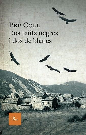 DOS TAUTS NEGRES I DOS DE BLANCS | 9788419657909 | PEP COLL