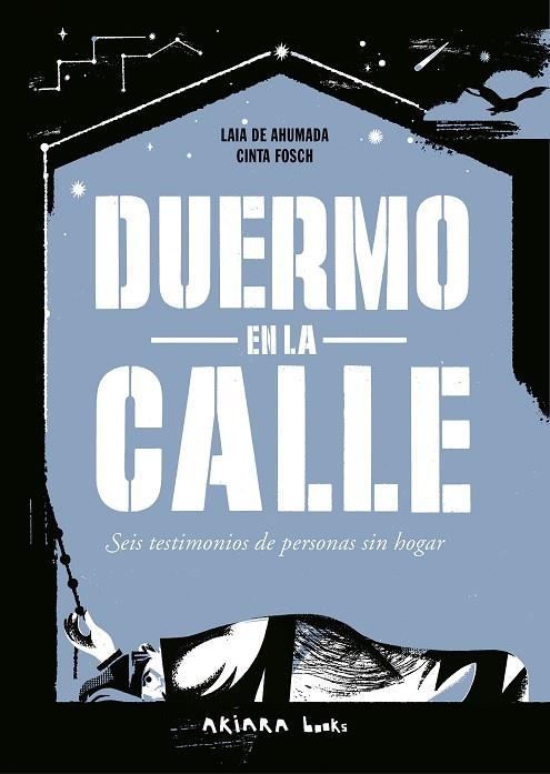 Duermo en la calle | 9788418972805 | Laia de Ahumada