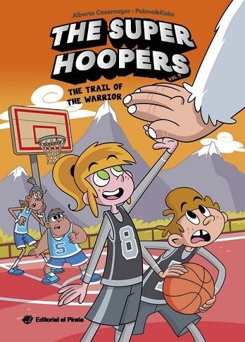 Super Hoopers 04 | 9788419898913 | Alberto Casamayor