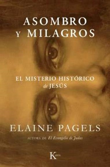 Asombro y milagros | 9788411213912 | Elaine Pagels