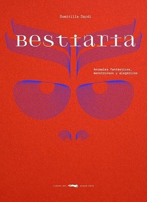 Bestiaria | 9788412970180 | Domitilla Dardi