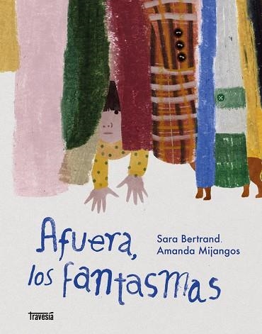Afuera los fantasmas | 9786075840994 | Sara Bertrand