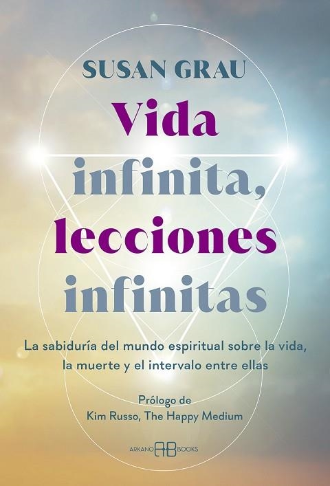 VIDA INFINITA LECCIONES INFINITAS | 9788419510679 | SUSAN GRAU