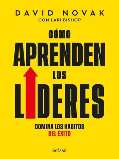 COMO APRENDEN LOS LIDERES | 9788449461439 | DAVID NOVAK & ALAN EAGLE