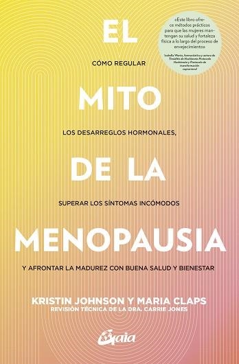 EL MITO DE LA MENOPAUSIA | 9788411081665 | KRISTIN JOHSON & MARIA CLAPS