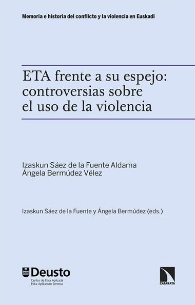 ETA frente a su espejo controversias sobre el uso de la vio | 9788410674561 | ANGELA BERMUDEZ VELEZ & SAEZ DE LA FUENTE