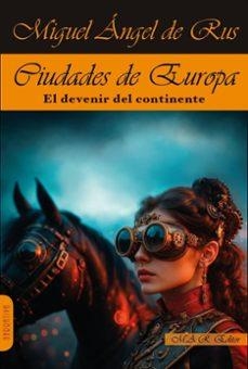 CIUDADES DE EUROPA | 9791387618100 | MIGUEL ANGEL DE RUS