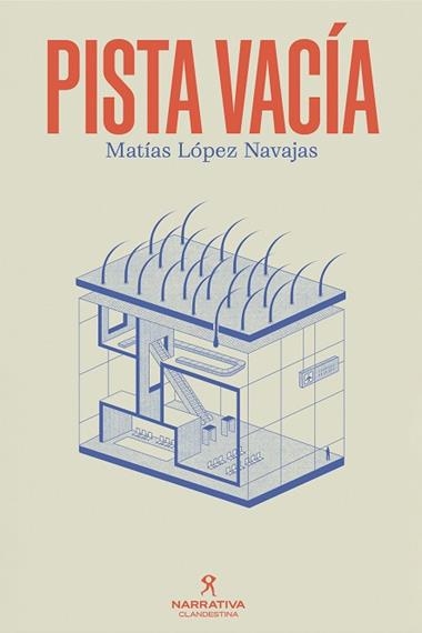Pista vacia | 9788419627841 | MATIAS LOPEZ NAVAJAS