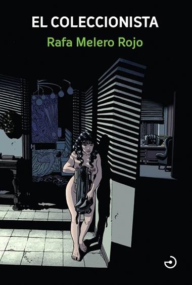El coleccionista | 9788419964410 | RAFA MELERO