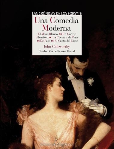 UNA COMEDIA MODERNA | 9791387599232 | JOHN GALSWORTHY
