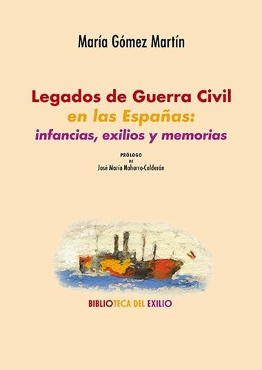Legados de Guerra Civil en las Españas | 9791387939229 | MARIA GOMEZ MARTIN